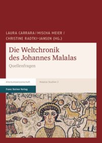 cover of the book Die Weltchronik des Johannes Malalas: Quellenfragen