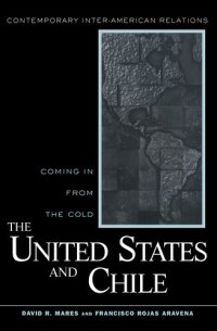 cover of the book United States and Chile: Coming in From the Cold