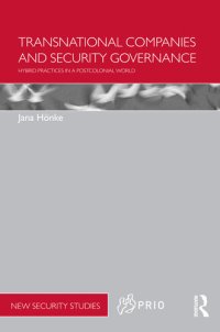 cover of the book Transnational Companies and Security Governance: Hybrid Practices in a Postcolonial World