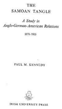 cover of the book The Samoan Tangle. A Study in Anglo-German-American Relations, 1878–1900