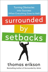 cover of the book Surrounded by Setbacks