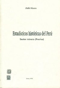 cover of the book Estadísticas históricas del Perú. Sector minero (precios)