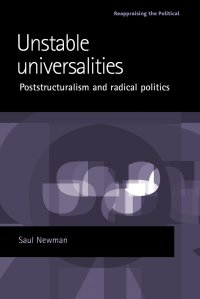 cover of the book Unstable Universalities: Poststructuralism and Radical Politics