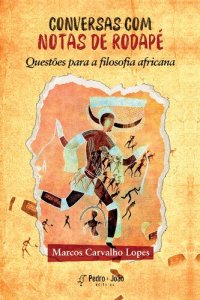 cover of the book Conversa com notas de rodapé. Questões para a filosofia africana.