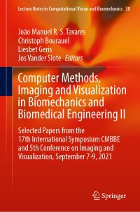 cover of the book Computer Methods, Imaging and Visualization in Biomechanics and Biomedical Engineering II: Selected Papers from the 17th International Symposium CMBBE ... in Computational Vision and Biomechanics, 38)