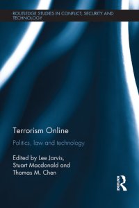 cover of the book Terrorism Online: Politics, Law and Technology