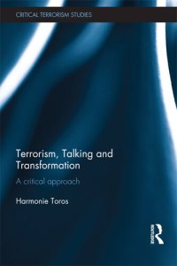 cover of the book Terrorism, Talking and Transformation: A Critical Approach