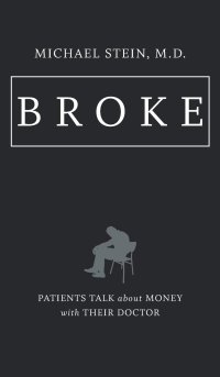 cover of the book Broke: Patients Talk About Money With Their Doctor