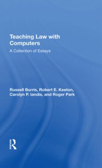 cover of the book Teaching Law With Computers: A Collection of Essays