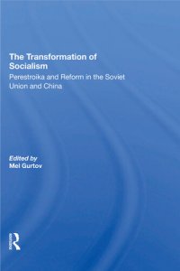 cover of the book The Transformation of Socialism: Perestroika and Reform in the Soviet Union and China