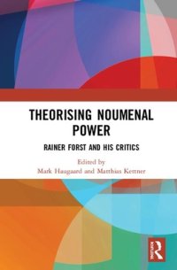 cover of the book Theorising Noumenal Power: Rainer Forst and His Critics