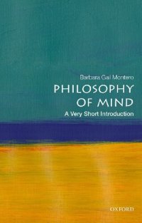 cover of the book Philosophy of Mind: A Very Short Introduction