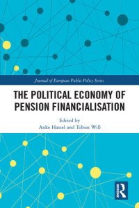 cover of the book The Political Economy of Pension Financialisation: Public Policy Responses to the Crisis