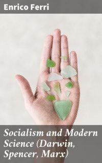 cover of the book Socialism and Modern Science (Darwin, Spencer, Marx)