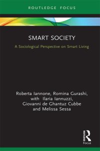 cover of the book Smart Society: A Sociological Perspective on Smart Living