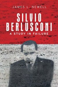 cover of the book Silvio Berlusconi: A Study in Failure