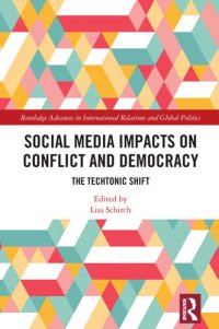 cover of the book Social Media Impacts on Conflict and Democracy: The Techtonic Shift