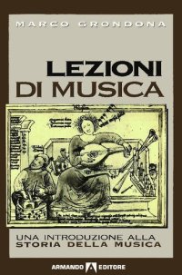 cover of the book Lezioni di musica. Una introduzione alla storia della musica