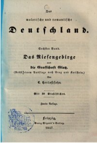 cover of the book Das Riesengebirge und die Grafschaft Glatz (nebst einem Ausfluge nach Prag und Karlstein)