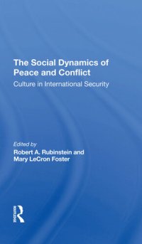 cover of the book The Social Dynamics of Peace and Conflict: Culture in International Security