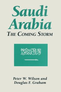 cover of the book Saudi Arabia: The Coming Storm