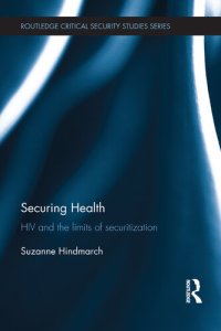 cover of the book Securing Health: HIV and the Limits of Securitization