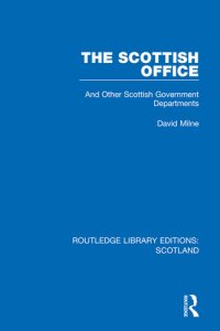 cover of the book The Scottish Office: And Other Scottish Government Departments