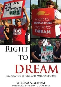 cover of the book Right to DREAM: Immigration Reform and America’s Future