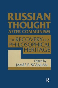 cover of the book Russian Thought After Communism: The Rediscovery of a Philosophical Heritage