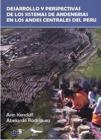 cover of the book Desarrollo y perspectivas de los sistemas de andenerías en los Andes centrales del Perú