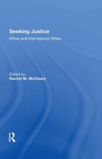 cover of the book Seeking Justice: Ethics and International Affairs