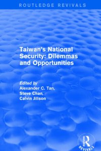 cover of the book Revival: Taiwan's National Security: Dilemmas and Opportunities (2001)