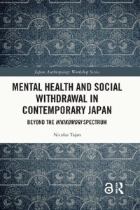 cover of the book Mental Health and Social Withdrawal in Contemporary Japan. Beyond the Hikikomori Spectrum