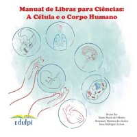 cover of the book Manual de Libras para Ciência - A Celula e o Corpo Humano