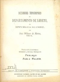 cover of the book Diccionario topographico do departamento de Loreto, na Republica do Perú/ Diccionario topográfico del departamento de Loreto, en la República del Perú [1874]