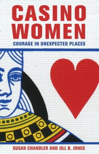 cover of the book Casino Women: Courage in Unexpected Places