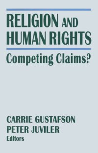 cover of the book Religion and Human Rights: Competing Claims?