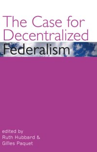 cover of the book The Case for Decentralized Federalism