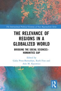 cover of the book The Relevance of Regions in a Globalized World: Bridging the Social Sciences-Humanities Gap