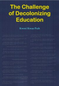 cover of the book The Challenge of Decolonizing Education