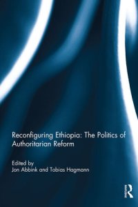 cover of the book Reconfiguring Ethiopia: The Politics of Authoritarian Reform