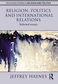 cover of the book Religion, Politics and International Relations: Selected Essays