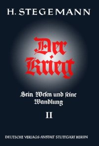 cover of the book Der Krieg - Sein Wesen und seine Wandlung - Band 2