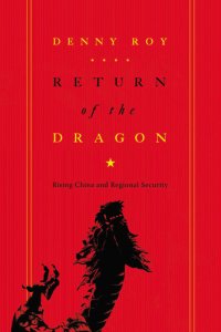 cover of the book Return of the Dragon: Rising China and Regional Security