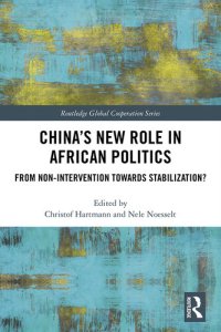 cover of the book China's New Role in African Politics: From Non-Intervention Towards Stabilization?