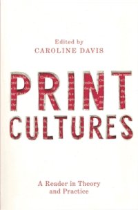 cover of the book Print Cultures: A Reader in Theory and Practice