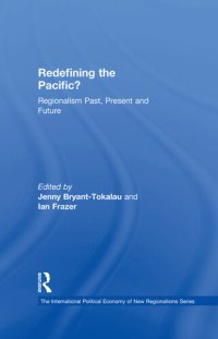 cover of the book Redefining the Pacific?: Regionalism Past, Present and Future