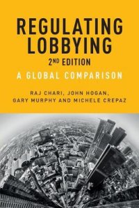 cover of the book Regulating Lobbying: A Global Comparison