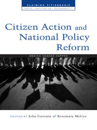 cover of the book Citizen Action and National Policy Reform: Making Change Happen