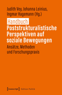 cover of the book Handbuch Poststrukturalistische Perspektiven auf soziale Bewegungen: Ansätze, Methoden und Forschungspraxis